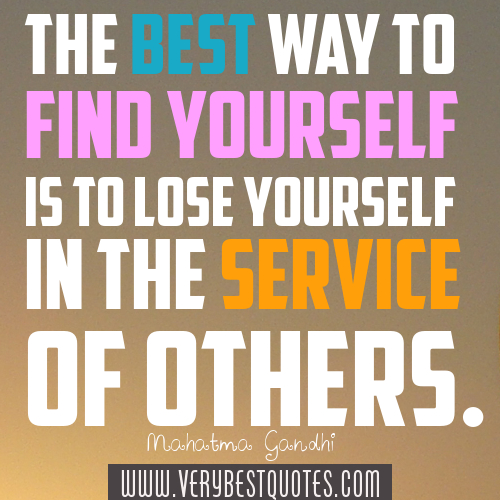 The-best-way-to-find-yourself-is-to-lose-yourself-in-the-service-of-others.